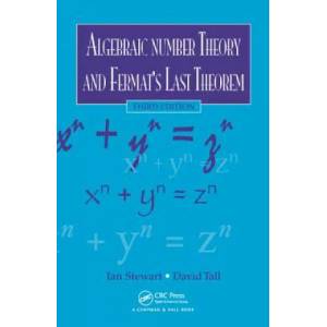 Algebraic Number Theory and Fermat's Last Theorem | Ian Stewart, David Tall (ISBN: 9781498738392)