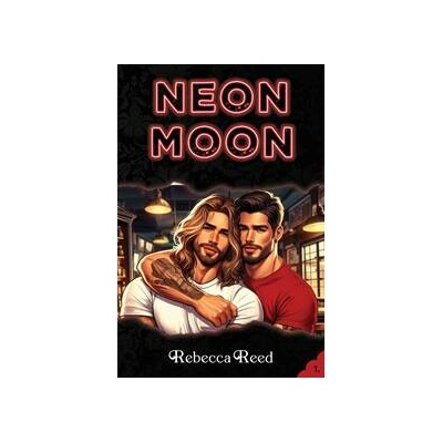 Neon Moon - Rebecca Reed