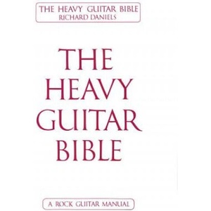 The Heavy Guitar Bible | Richard Daniels (ISBN: 9780895240668)