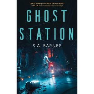 Ghost Station | BARNES S A (ISBN: 9781250884947)