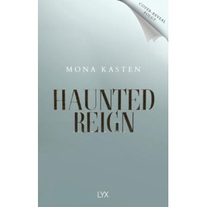 Haunted Reign | Mona Kasten (ISBN: 9783736323681)