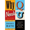Why Q Needs U - Danny Bate