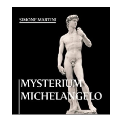 Mysterium Michelangelo - Simone Martini