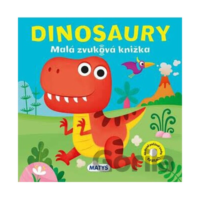 Malá zvuková knižka – Dinosaury