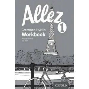 Allez 1 Grammar & Skills Workbook (Pack of 8) | Liz Black, Michael Spencer (ISBN: 9780198395027)