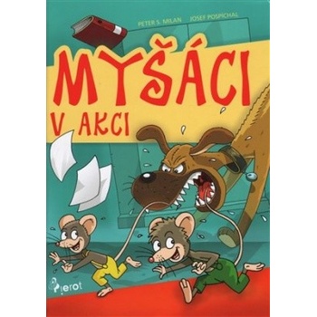 Myšáci v akci