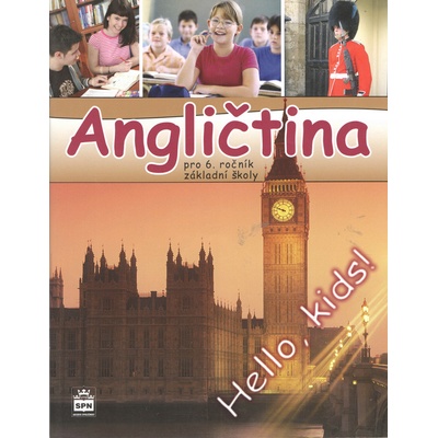 Angličtina pro 6. ročník základní školy Učebnice - Hello, kids! - Marie Zahálková