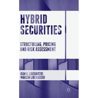 Hybrid Securities | Kamil Liberadzki, Marcin Liberadzki