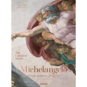 Michelangelo. The Complete Works. Paintings, Sculptures, Architecture (ISBN: 9783836586122)