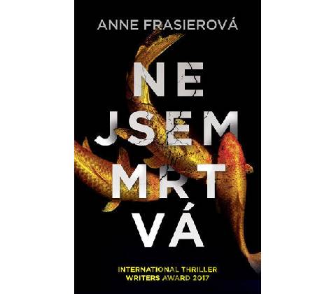 Nejsem mrtvá