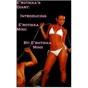 Createspace Independent Publishing Platform E'rotikka's Diary | E'Rotikka Minii