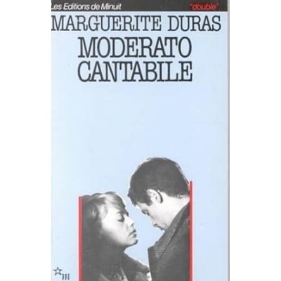 Moderato Cantabile - M. Duras