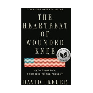Heartbeat of Wounded Knee | Treuer, David (ISBN: 9780399573194)