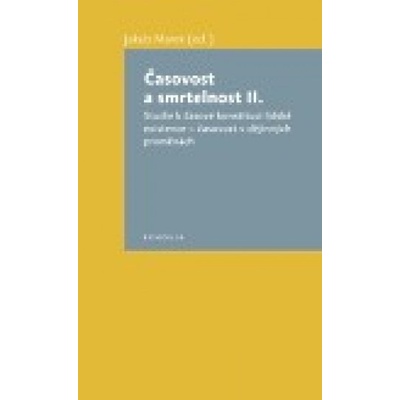 Časovost a smrtelnost II.