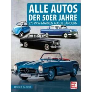 Alle Autos der 50er Jahre | Roger Gloor (ISBN: 9783613044302)