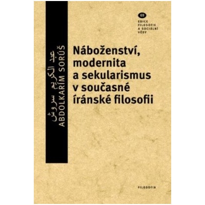 Náboženství, modernita a sekularismus v současné íránské filosofii
