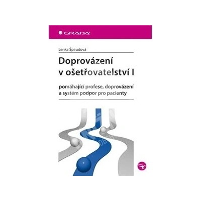 Doprovázení v ošetřovatelství I