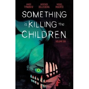 Something Is Killing the Children Vol. 6 (ISBN: 9781684159031)
