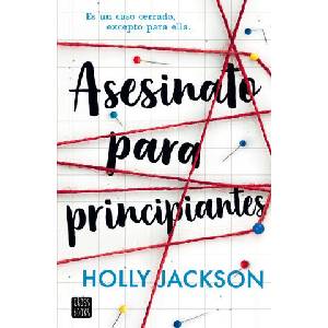 ASESINATO PARA PRINCIPIANTES | Holly Jackson (2024)