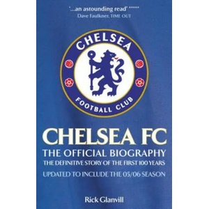 Chelsea FC: The Official Biography | Rick Glanvill (ISBN: 9780755314669)