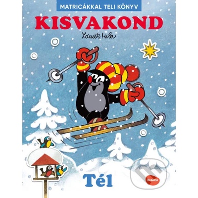 Kisvakond & tél - Matricákkal teli könyv - Zdeněk Miler