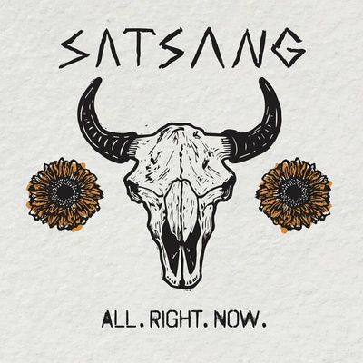 SATSANG - All. Right. Now. LP