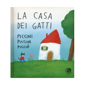 casa dei gatti piccini piccini picciò | Antonella Abbatiello (2018)