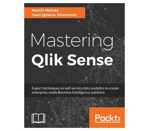 Mastering Qlik Sense