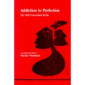 Addiction to Perfection (ISBN: 9780919123113)