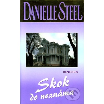 Skok do neznáma - Danielle Steel
