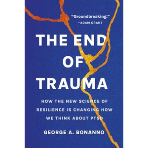 The End of Trauma (ISBN: 9781541674387)