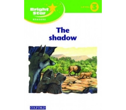 Bright Star 3 Reader: The Shadow