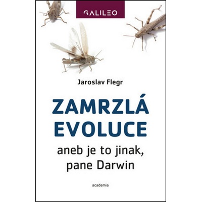 Zamrzlá evoluce - Jaroslav Flegr