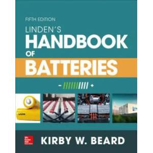 Linden's Handbook of Batteries, Fifth Edition | Kirby W. Beard (ISBN: 9781260115925)