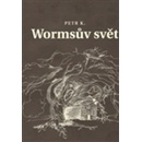 Wormsův svět - Petr Koťátko