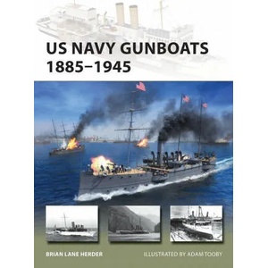 US Navy Gunboats 1885-1945 (ISBN: 9781472844705)