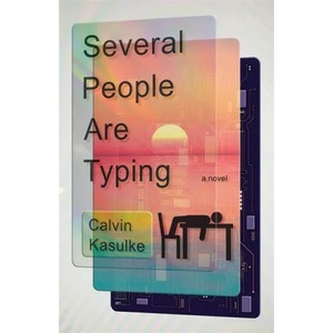 Several People Are Typing | Calvin Kasulke (ISBN: 9781529358353)