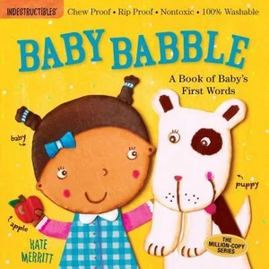 Indestructibles: Baby Babble | Kate Merritt (ISBN: 9780761168805)