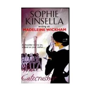 Gatecrasher | Madeleine Wickham, Sophie Kinsella (2011)
