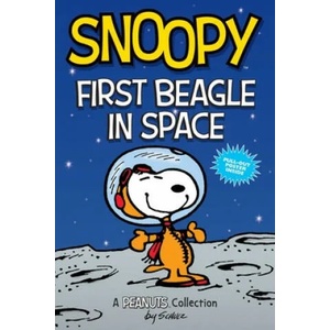 Snoopy: First Beagle in Space (ISBN: 9781524855628)