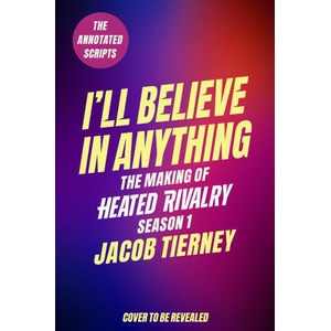 I'll Believe in Anything (ISBN: 9781398730847)