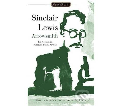 Arrowsmith - Sinclair Lewis