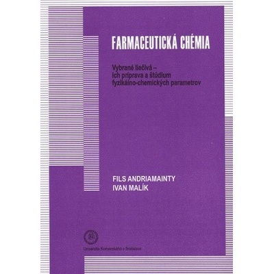 Farmaceutická chémia - Fils Andriamainty, Ivan Malík