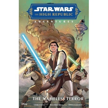 Star Wars The High Republic Adventures: The Nameless Terror | George Mann