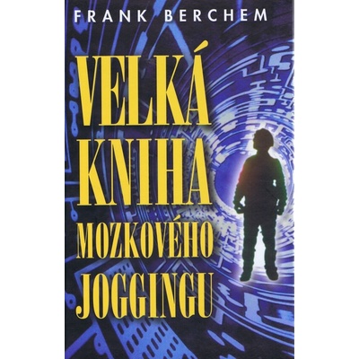 Velká kniha mozkového joggingu