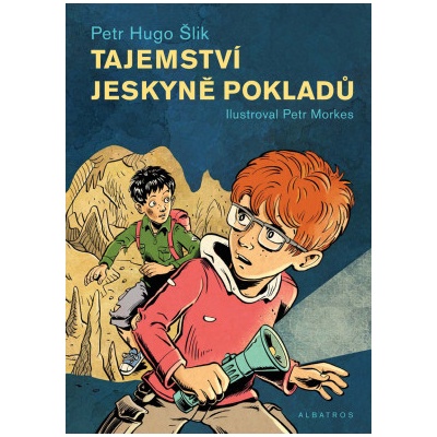 Tajemství jeskyně pokladů - Petr Hugo Šlik