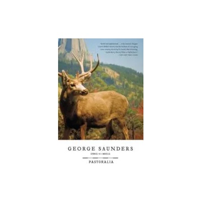 Pastoralia | George Saunders