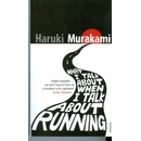 What I Talk About When I Talk About Running - Haruki Murakami