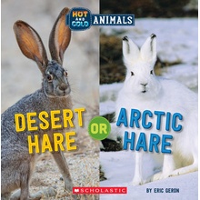 Desert Hare or Arctic Hare Hot and Cold Animals Geron Eric