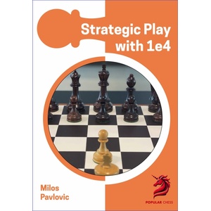 New in Chess Opening Repertoire: Strategic Play with 1 e4